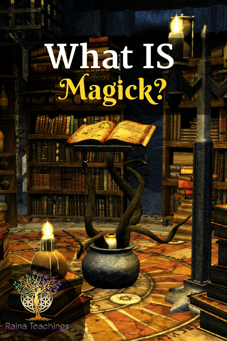 What is Magick? An Inner Spirit Teacher’s Perspective