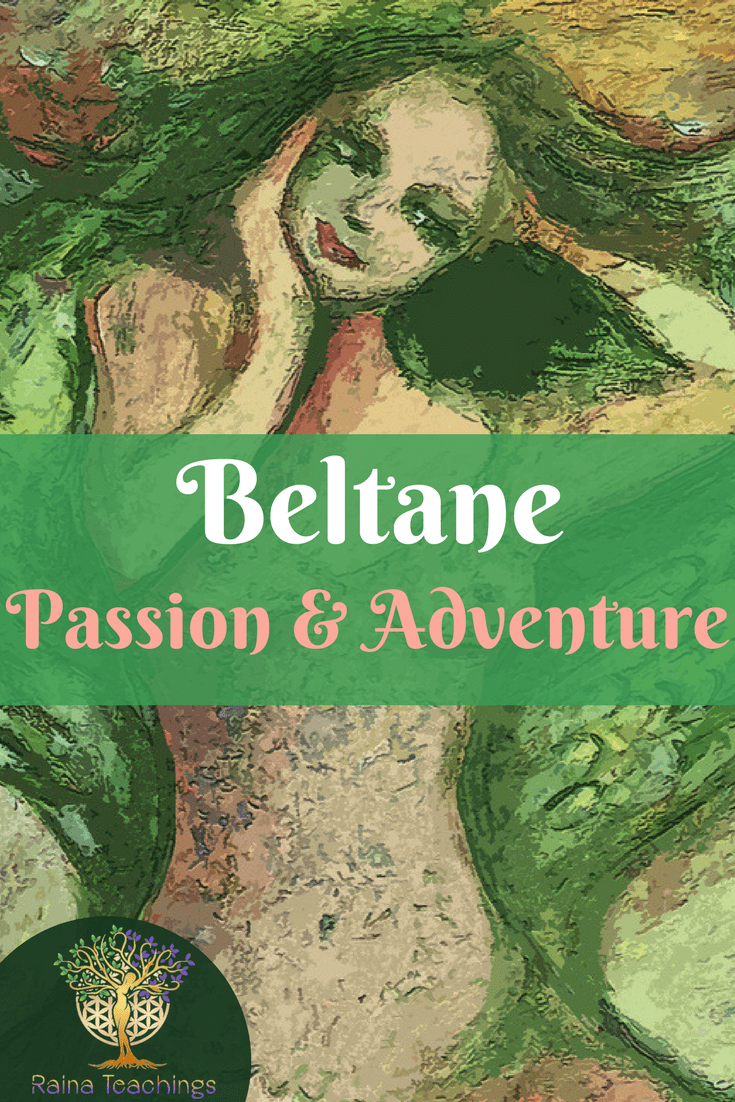 Beltane: A Celebration of Passion & Adventure