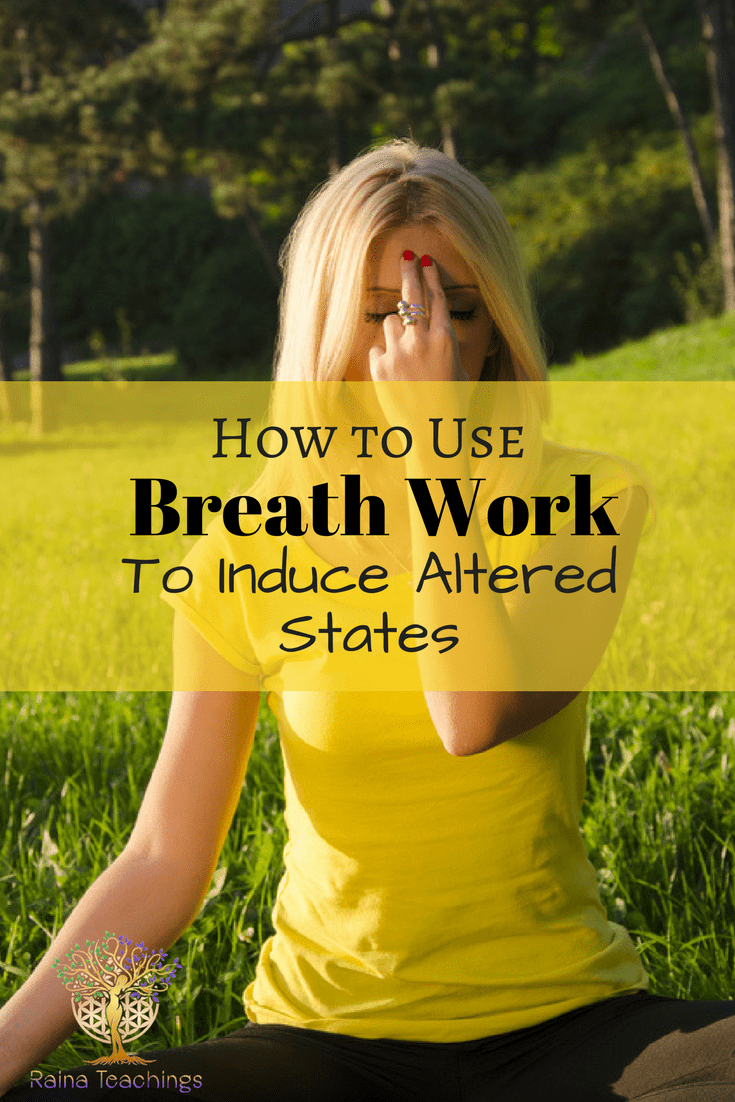 How to Use Breath Work to Induce Altered States