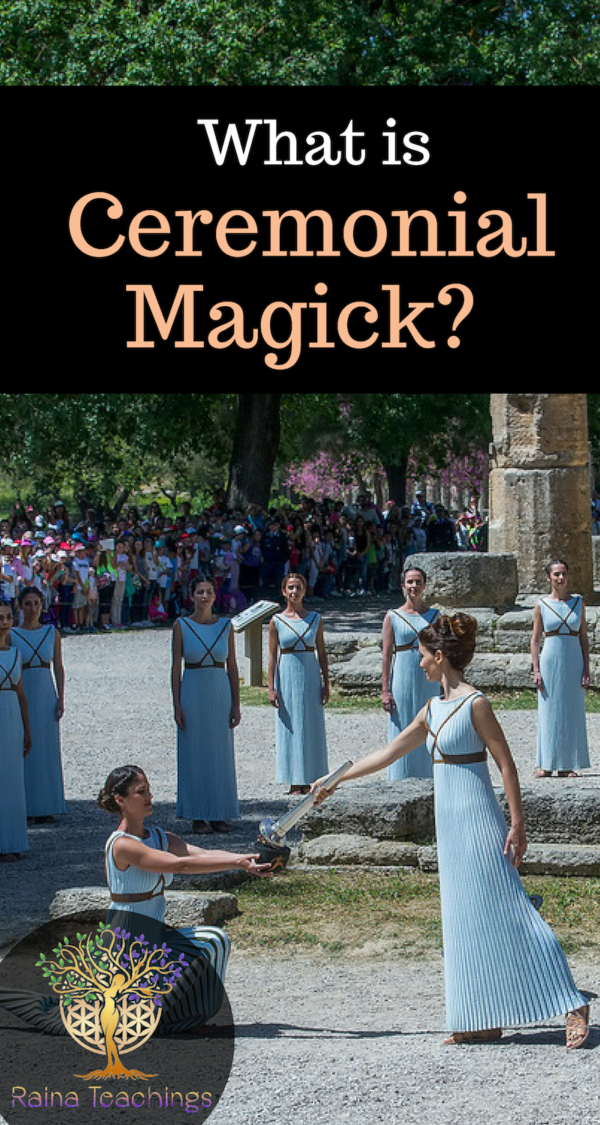 Ceremonial Magick | Raina Teachings